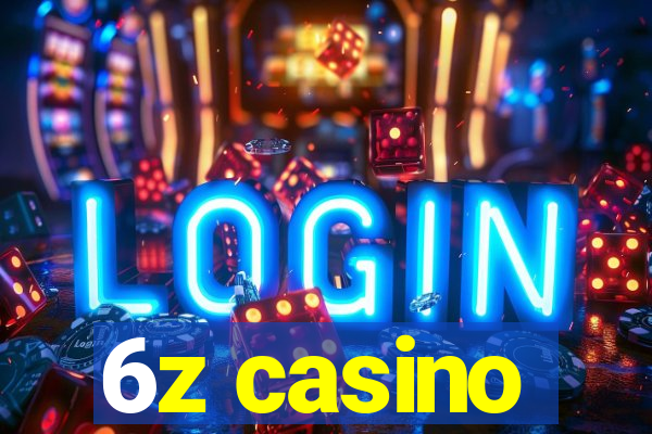 6z casino